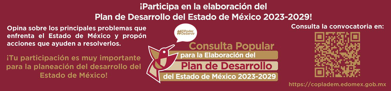 ¡Participa en la elaboración del PLan de Desarrollo del Estado de México 2023-2029!