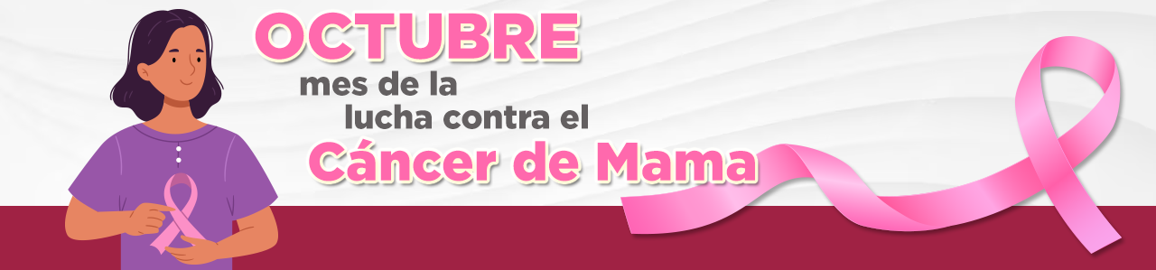 Octubre, mes de la lucha contra el Cáncer de Mama.